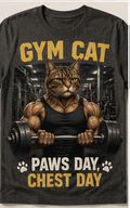 Gym Cat — Paws Day, Chest Day T-Shirt